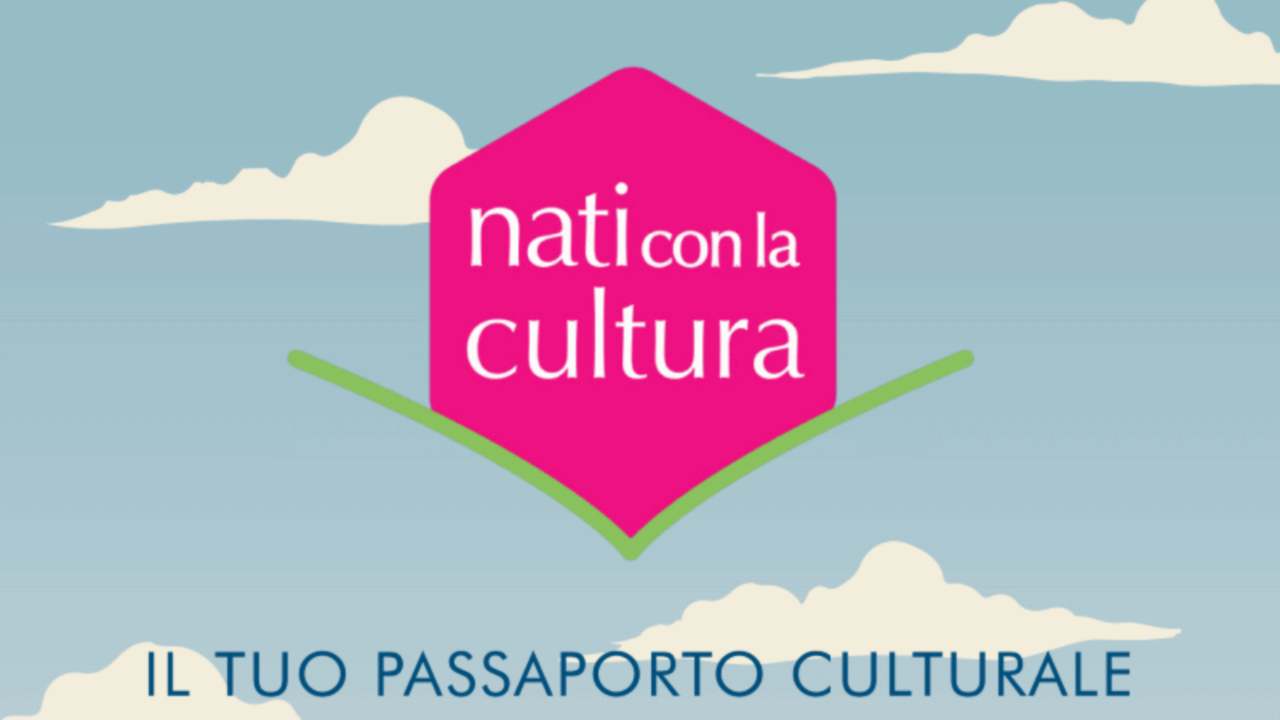 Nati con la cultura - Passaporto Culturale